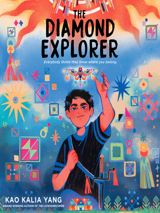 Title details for The Diamond Explorer by Kao Kalia Yang - Available